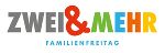 Grafik mit dem Logo von 'ZWEI&MEHR' und dem Hinweis auf den 'FAMILIENFREITAG'.