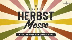 Werbeanzeige für eine Messe. Im Fokus steht die Veranstaltung "Grazer Herbstmesse" vom 01.-04. Oktober 2026.
